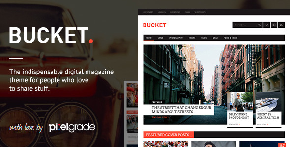 BUCKET – A Digital Magazine Style WordPress Theme