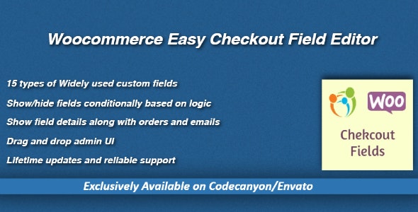 WooCommerce Easy Checkout Field Editor